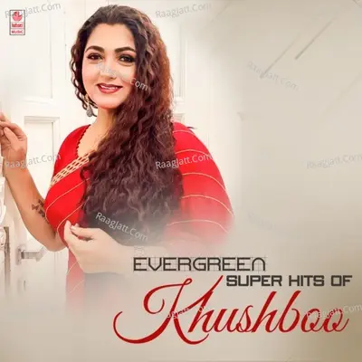 Evergreen Super Hits Of Khushboo Poster