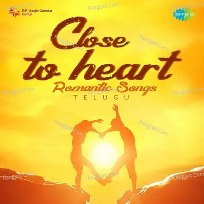 Close To Heart - Romantic Songs - Various Artists