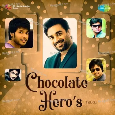 Chocolate Heros - Karthik Raja