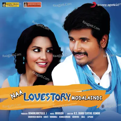 Naa Love Story Modalaindi (Original Motion Picture Soundtrack) - Anirudh Ravichander