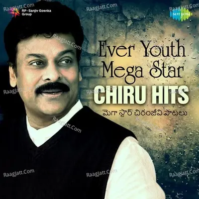 Ever Youth Mega Star - Chiru Hits - K V  Mahadevan