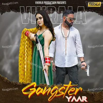 Gangster Yaar Cover