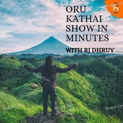 Oru Kathai Show in minutes with RJ Dhruv - season - 1 Poster