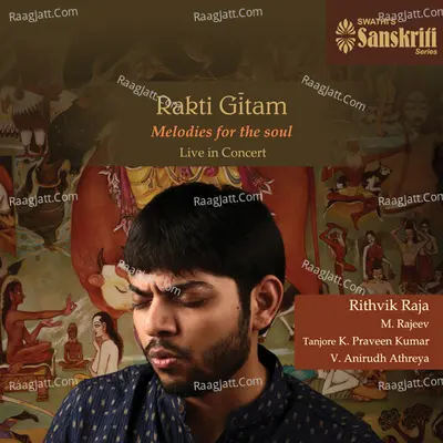 Rakti Gitam: Melodies for the soul (Live in Concert) - Rithvik Raja