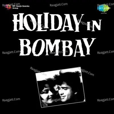 Holiday In Bombay - Mukesh