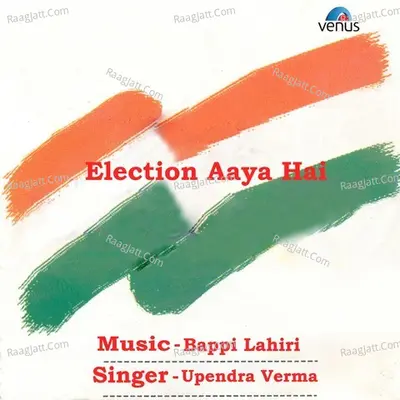 Election Aaya Hai Poster