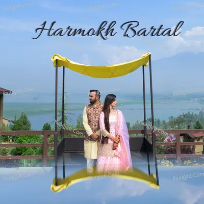 Harmokh Bartal (Hindi Fusion) Cover
