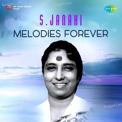 S. Janaki Melodies Forever - S. Janaki