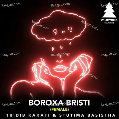 Boroxa Bristi (Female Version) Cover