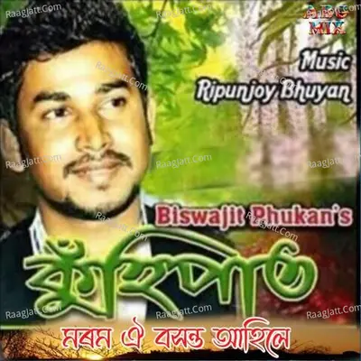 Morom Oi Basanta Ahile(Kuhipat) Cover