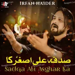 Sadqa Ali Asghar Ka - Single