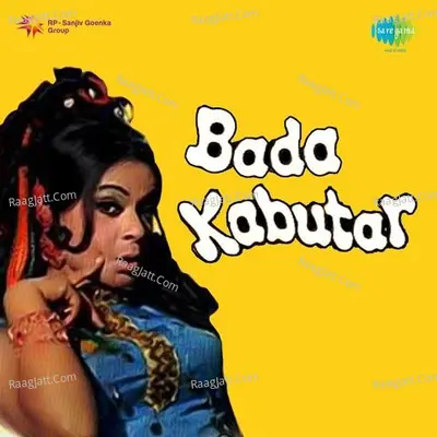 Bada Kabutar - Bhupinder Singh