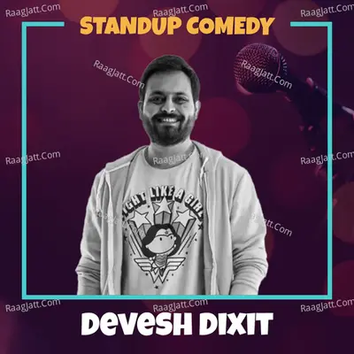 Standup Comedy by Devesh Dixit - Devesh Dixit
