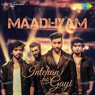 Intehan Ho Gayi Maadhyam Cover