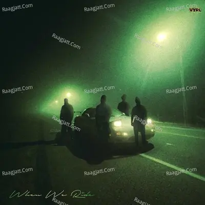 WHEN WE RIDE - Real Boss