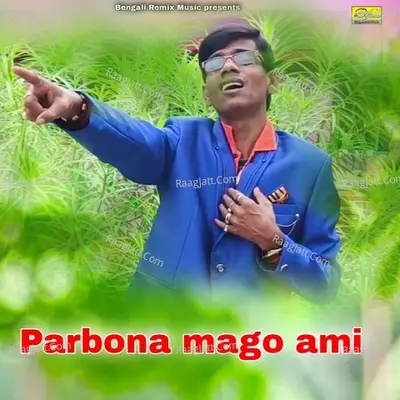 Parbona mago ami Cover