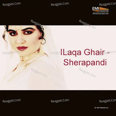 Ilaqa Ghair / Sherapandi - Noor Jehan