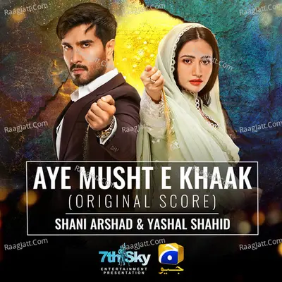 Aye Musht-E-Khaak (Original Score) Cover