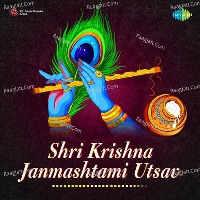 Shri Krishna Janmashtami Utsav - Avinash Vyas