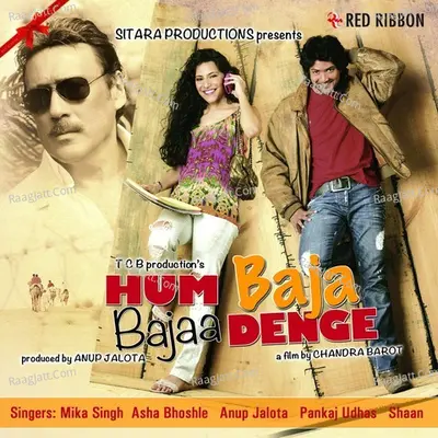 Hum Baja Bajaa Denge Poster