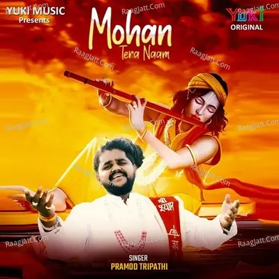 Mohan Tera Naam Cover