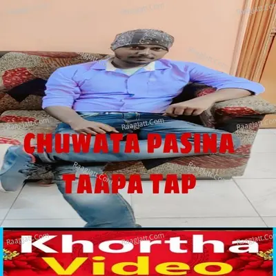 chuwata pasina taapa tap