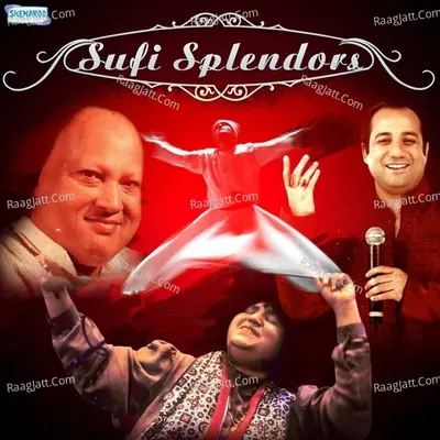 Sufi Splendors - Nusrat Fateh Ali Khan