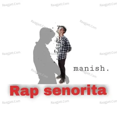 Rap Senorita Cover