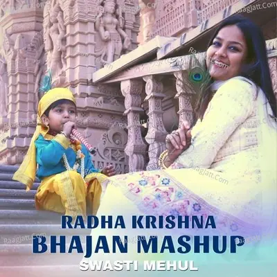 RadhaKrishna Bhajan Mashup Cover