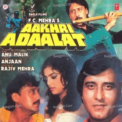 Aakhri Adaalat - Anu Malik