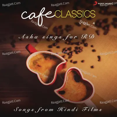 Cafe Classics, Vol. 4 (Asha Sings for RD) Poster