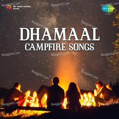 Dhamaal Campfire Songs Poster