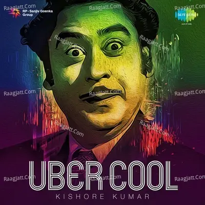 Uber Cool Kishore Kumar - Kishore Kumar