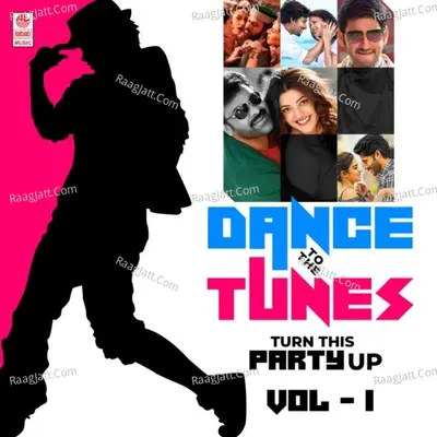 Dance To The Tunes Turn This Party Up Vol-1 Poster