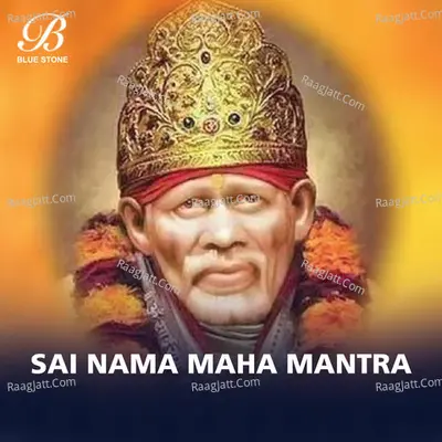 Sai Nama Maha Mantra - N.s.prakash