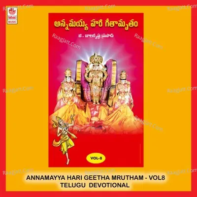 Annamayya Hari Geethamrutham Vol 8 - G. Balakrishna Prasad