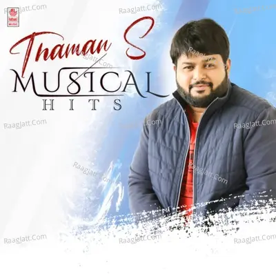 Thaman S Musical Hits - S. Thaman