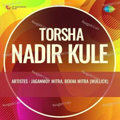 Torsha Nadir Kule - Jaganmoy Mitra Poster