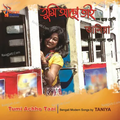 Tumi Achho Taai Poster