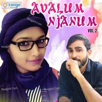 Avalum Njanum, Vol. 2 - Nazeer Galaxy