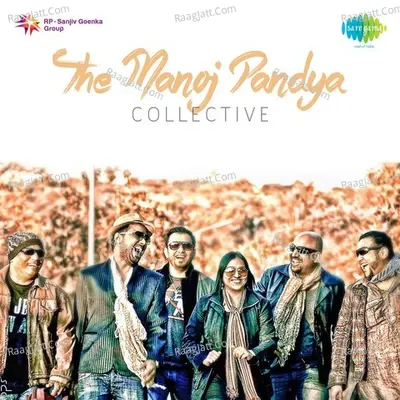 The Manoj Pandya Collective - Jasraj Joshi