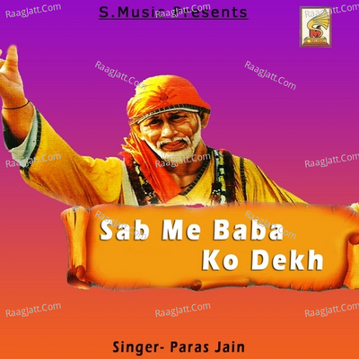 Sab Me Baba Ko Dekh - Paras Jain