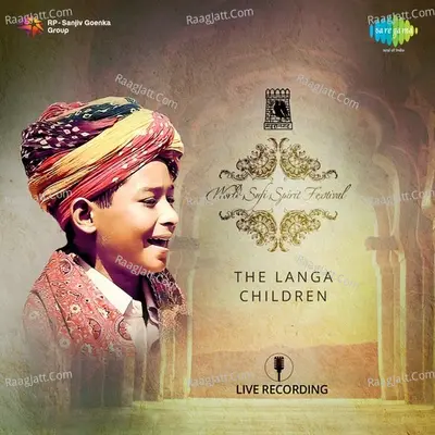 World Sufi Spirit Festival - Langa Children (Live Recording)  - Langa Children
