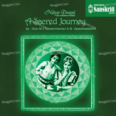 Natya Dwani - A Sacred Journey, Vol. 2 Poster
