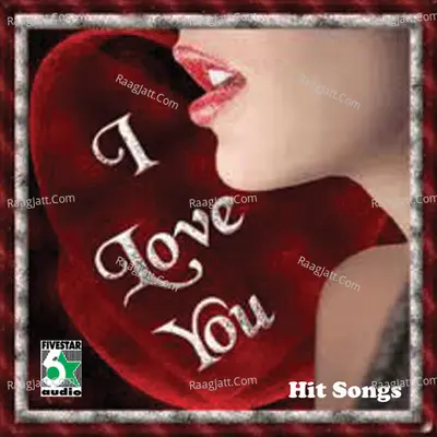 I Love You - Hit Songs - Vairamuthu