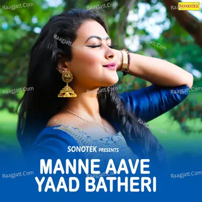 Manne Aave Yaad Batheri - Max Studio