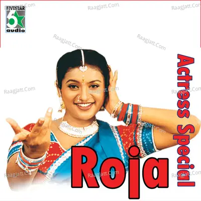 Actress Special - Roja - Muthulingam