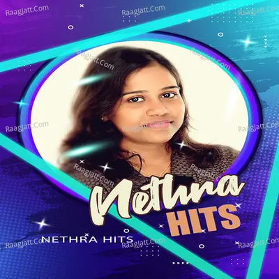 Nethra Hits - Nethra