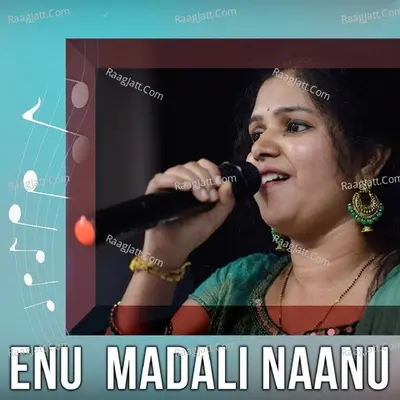 Enu Madali Naanu