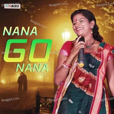 Nana Go Nana - 